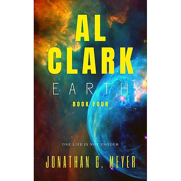 Al Clark-Earth / Al Clark, Jonathan G. Meyer
