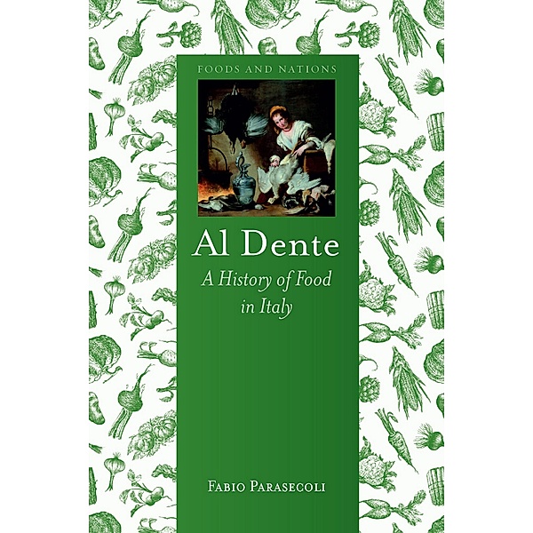 Al Dente / Foods and Nations, Parasecoli Fabio Parasecoli