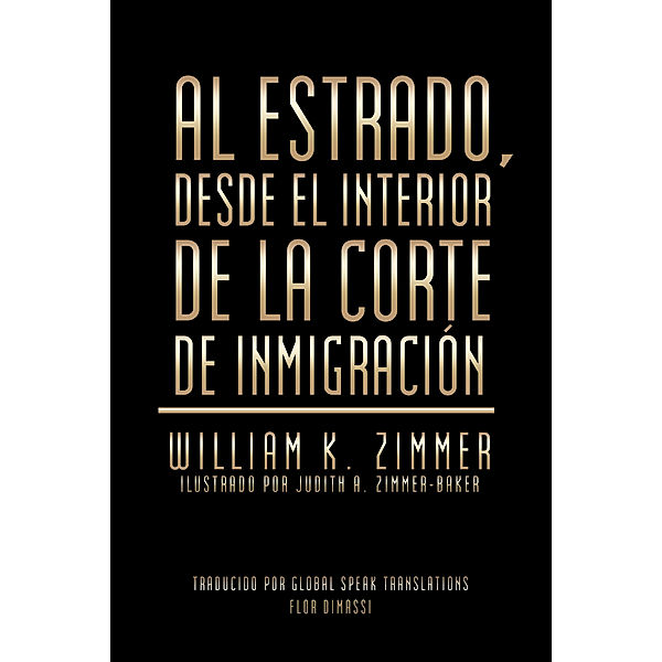 Al Estrado, Desde El Interior De La Corte De Inmigración, William K. Zimmer