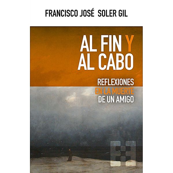 Al fin y al cabo / Nuevo Ensayo Bd.85, Francisco José Soler Gil