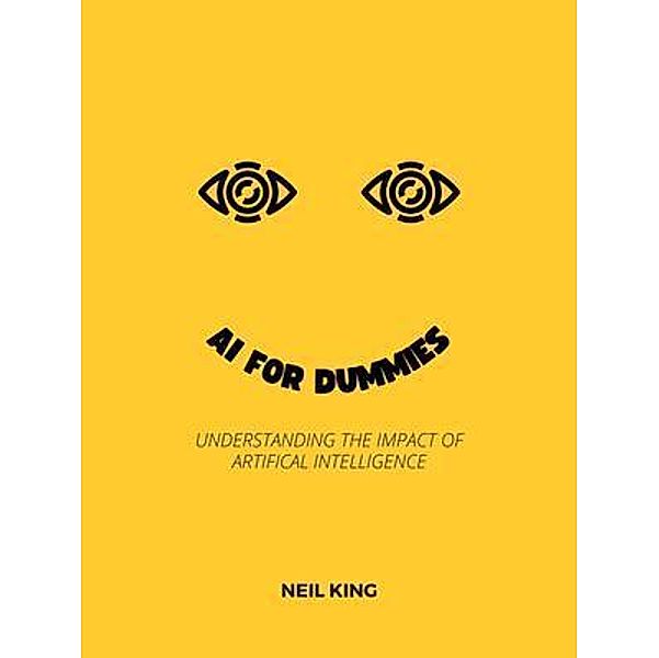 Al for Dummies / Aude Publishing, Neil King