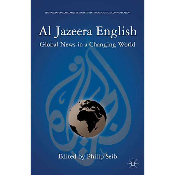 Al Jazeera English, Philip Seib