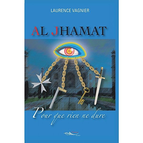 Al Jhamat, Laurence Vagnier