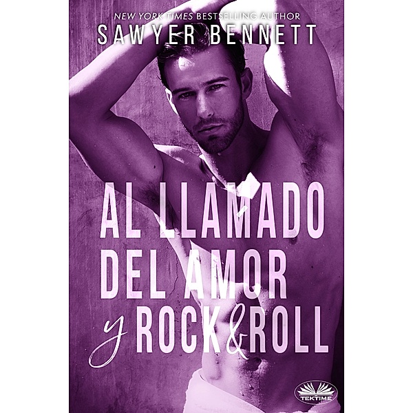Al Llamado Del Amor Y Rock & Roll, Sawyer Bennett