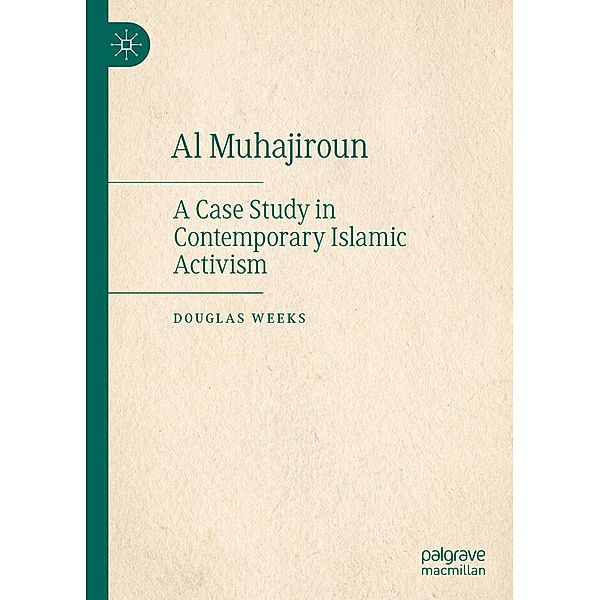 Al Muhajiroun / Progress in Mathematics, Douglas Weeks