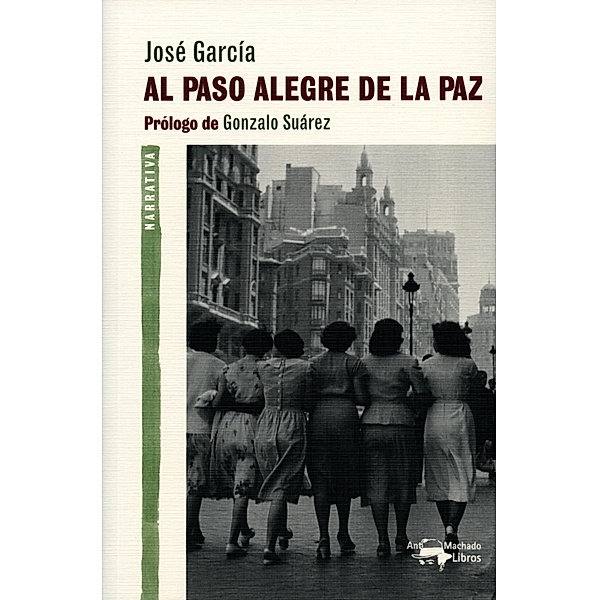 Al paso alegre de la paz / A. Machado Bd.21, José García Fernández
