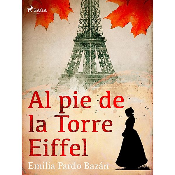 Al pie de la torre Eiffel, Emilia Pardo Bazán
