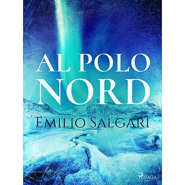 Al Polo Nord, Emilio Salgari
