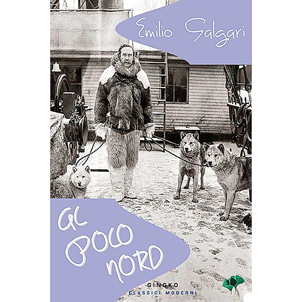 Al Polo Nord / Blowing Books (marchio di Gingko edizioni), Emilio Salgari