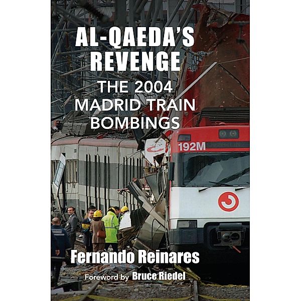 Al-Qaeda's Revenge, Fernando Reinares