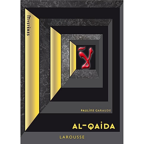 Al-Qaida / Mystères, Pauline Garaude