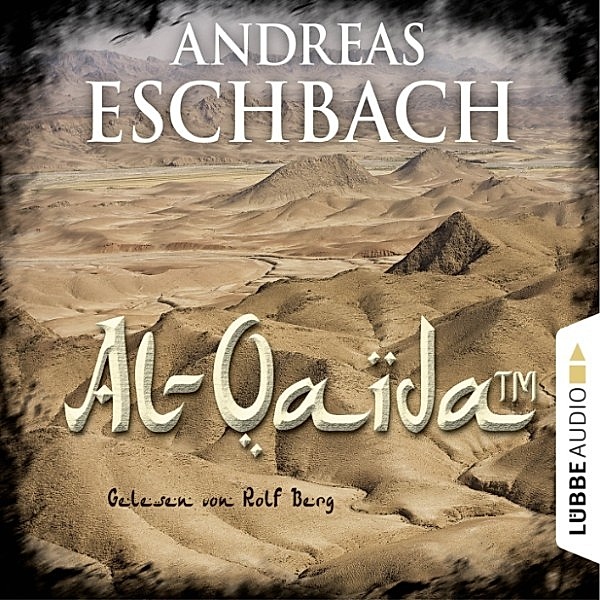 Al-Qaida (TM), Andreas Eschbach