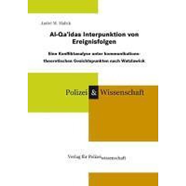 Al-Qa'idas Interpunktion von Ereignisfolgen, André M. Malick