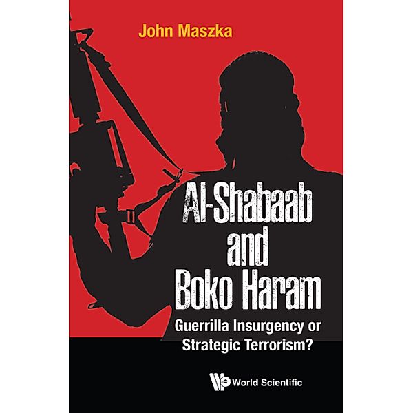 Al-Shabaab and Boko Haram, john maszka