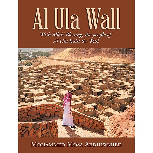 Al Ula Wall, Mohammed Mosa Abdulwahed