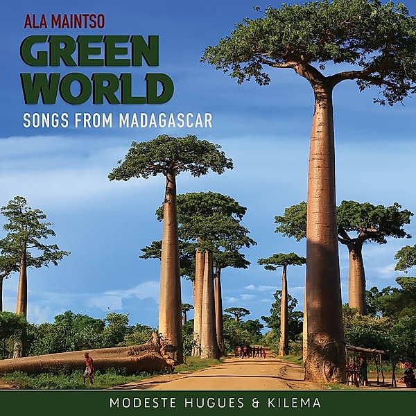 Ala Maintso-Green World, Modeste Hugues & Kilema