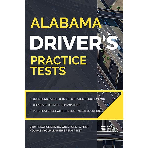 Alabama Driver's Practice Tests (DMV Practice Tests, #1) / DMV Practice Tests, Ged Benson