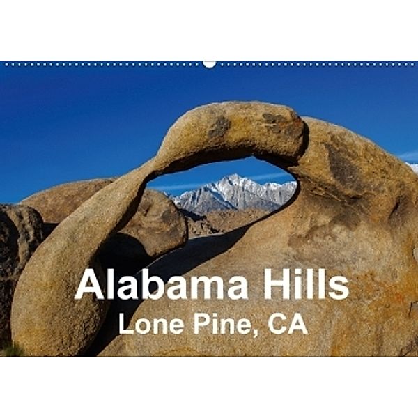 Alabama Hills, Lone Pine, CA (Wandkalender 2017 DIN A2 quer), Giuseppe Lupo
