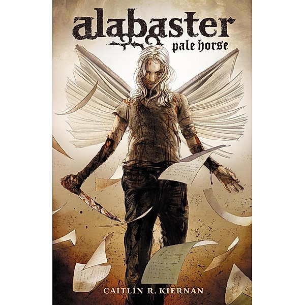 Alabaster: Pale Horse / Alabaster, Caitlin R. Kiernan