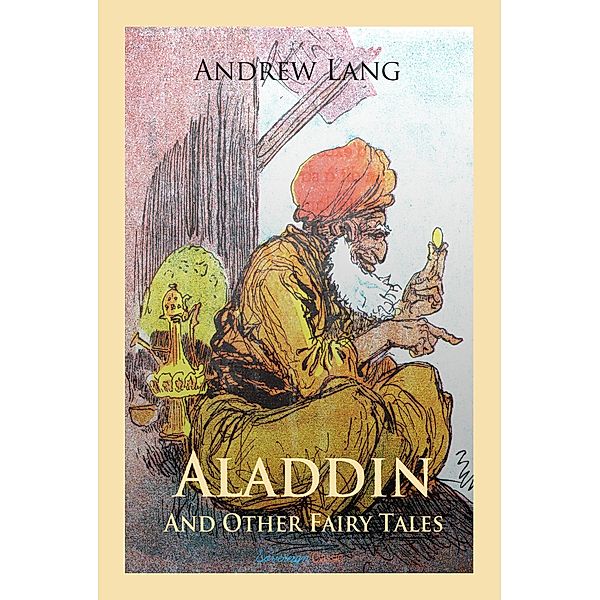 Aladdin and Other Fairy Tales, Andrew Lang