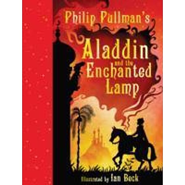 Aladdin and the Enchanted Lamp, Philip Pullman