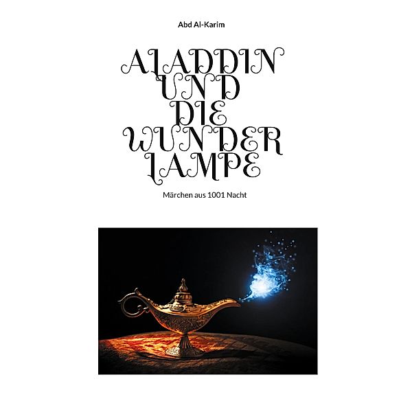Aladdin und die Wunderlampe, Abd Al-Karim