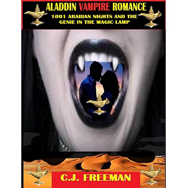 Aladdin Vampire Romance, C. J. Free man, Antoine Galland