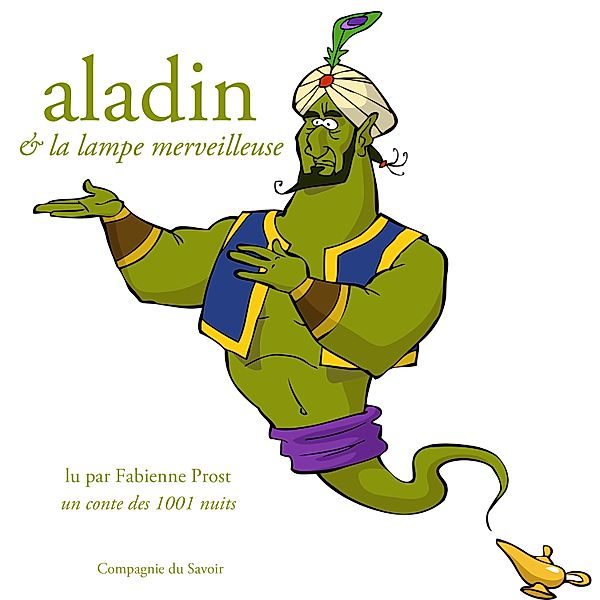 Aladin et la lampe merveilleuse, un conte des 1001 nuits, 1001 Nuits