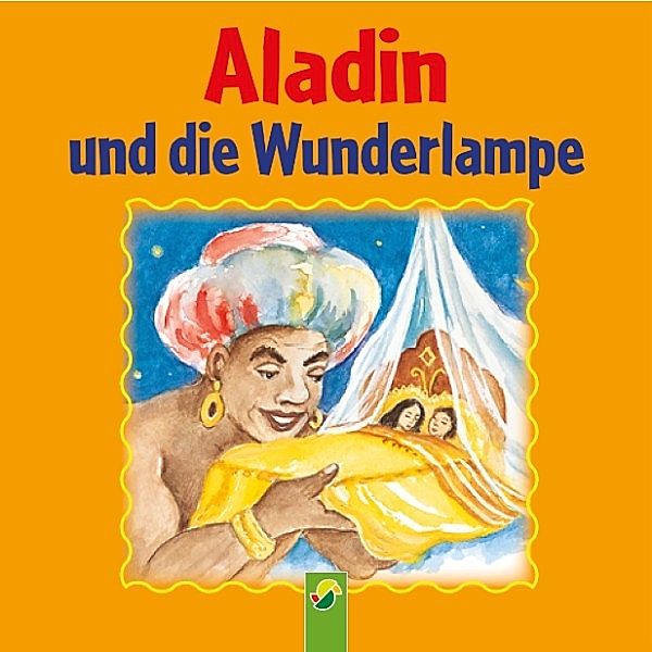 Aladin und die Wunderlampe, Schwager & Steinlein Verlag