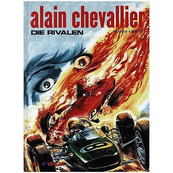 Alain Chevallier - Die Rivalen, André-Paul Duchâteau, Christian Denayer