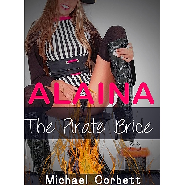 Alaina The Pirate Bride, Michael Corbett