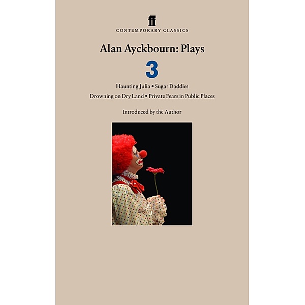 Alan Ayckbourn Plays 3, Alan Ayckbourn