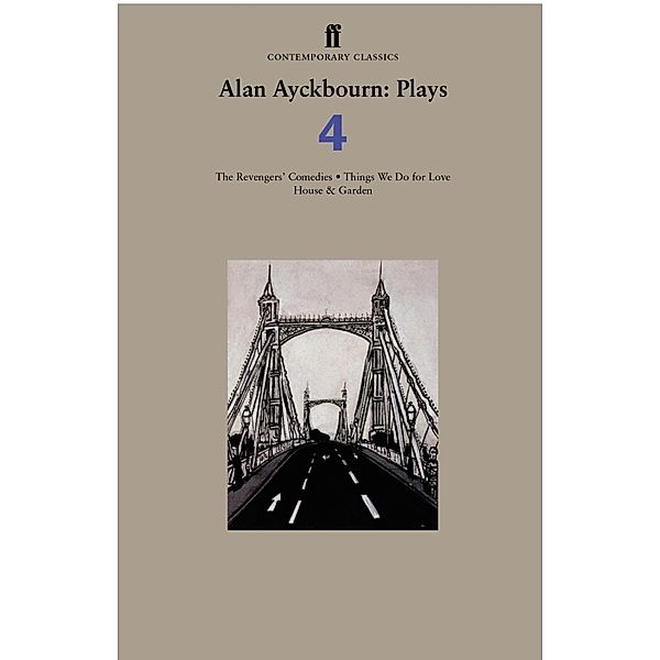 Alan Ayckbourn Plays 4, Alan Ayckbourn