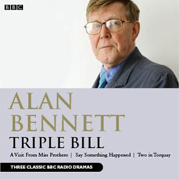 Alan Bennett, Triple Bill, Audio-CD, Alan Bennett