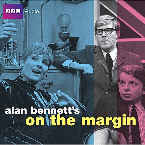 Alan Bennett's On the Margin, Alan Bennett