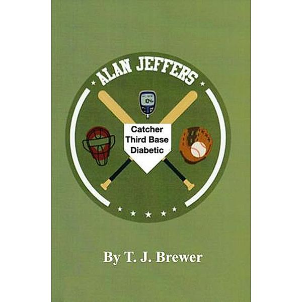 Alan Jeffers, Catcher, Third base, Diabetic, T. J. Brewer