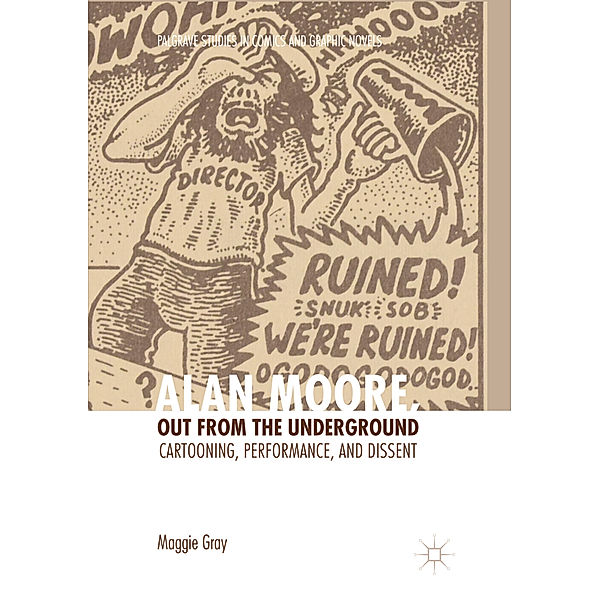 Alan Moore, Out from the Underground, Maggie Gray