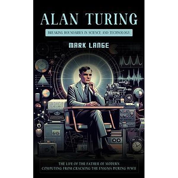 Alan Turing, Mark Lange