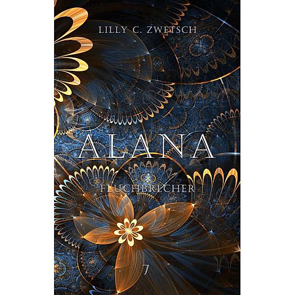 Alana / Misfits Bd.7, Lilly C. Zwetsch