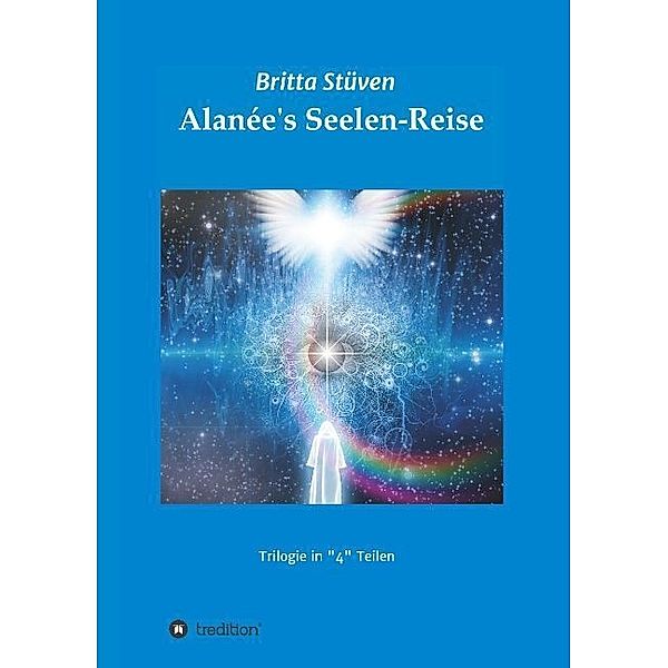 Alanée's Seelen-Reise, Britta Stüven