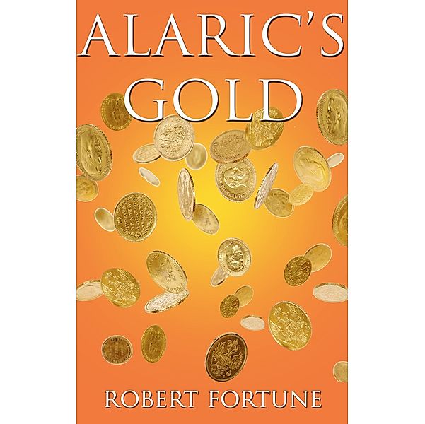 Alaric's Gold / Matador, Robert Fortune