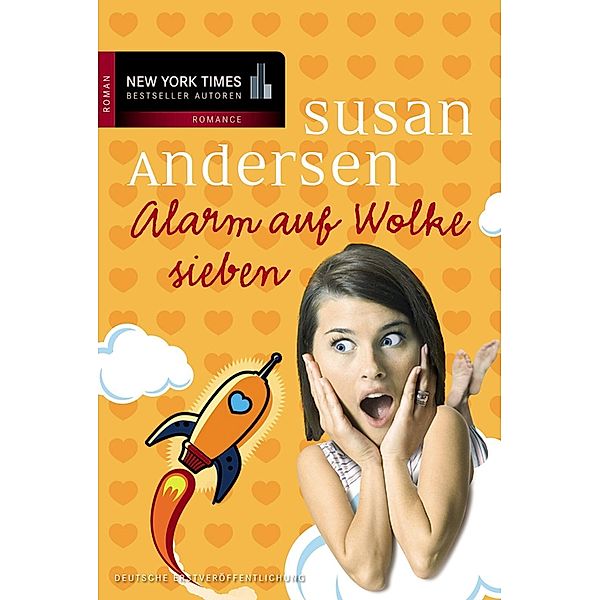Alarm auf Wolke sieben / New York Times Bestseller Autoren Romance, Susan Andersen
