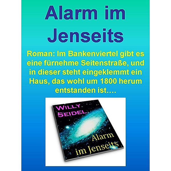 Alarm im Jenseits, Willy Seidel