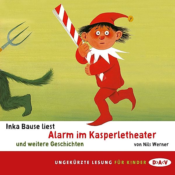 Alarm im Kasperletheater und weitere Geschichten, Nils Werner