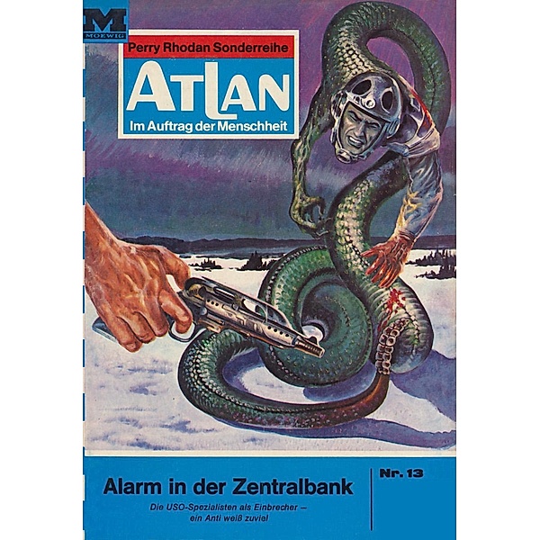Alarm in der Zentralbank (Heftroman) / Perry Rhodan - Atlan-Zyklus Condos Vasac Bd.13, Hans Kneifel
