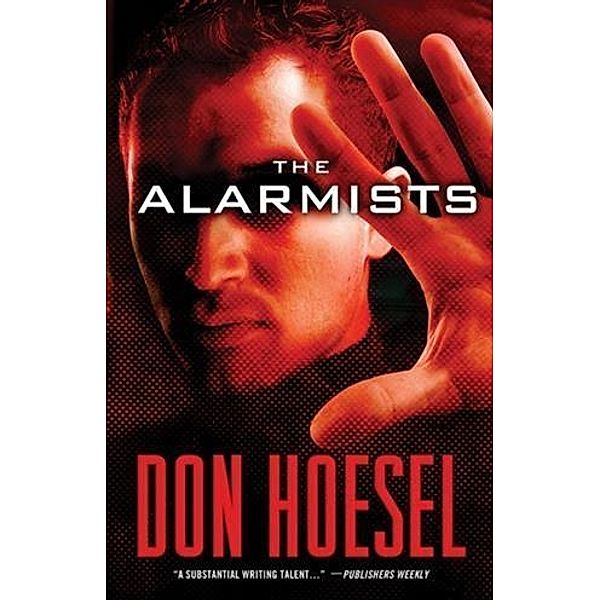 Alarmists, Don Hoesel