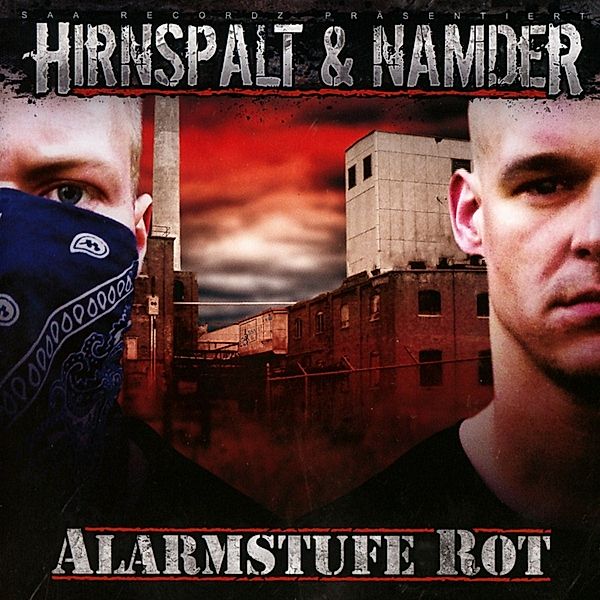 Alarmstufe Rot, Hirnspalt & Namder