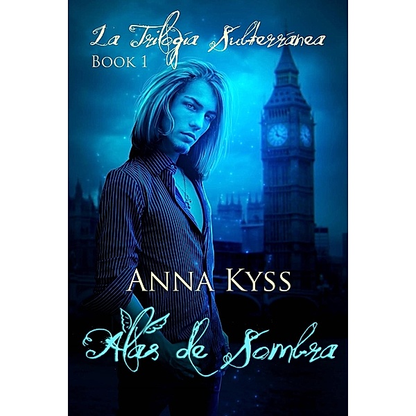 Alas de Sombra, Anna Kyss