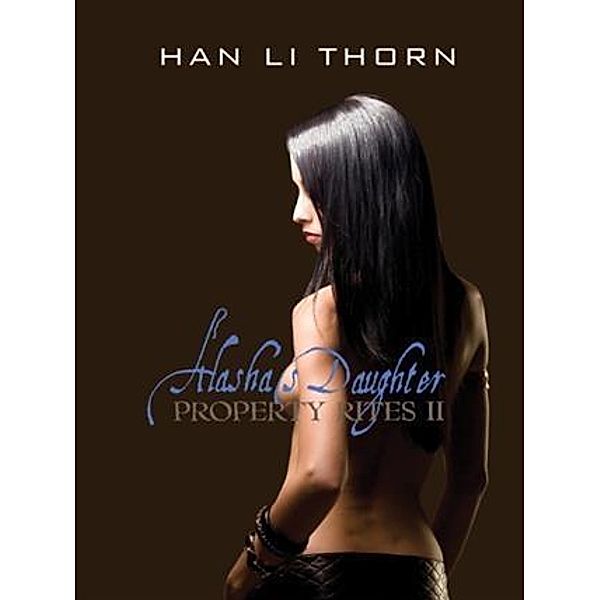 Alasha's Daughter, Han Li Thorn