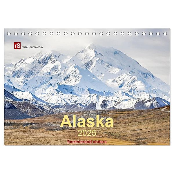 Alaska 2025 - faszinierend anders (Tischkalender 2025 DIN A5 quer), CALVENDO Monatskalender, Calvendo, Uwe Bergwitz